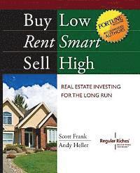 bokomslag Buy Low, Rent Smart, Sell High: Real Estate Investing for the Long Run