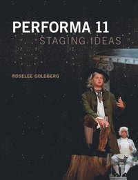 bokomslag Performa 11: Staging Ideas