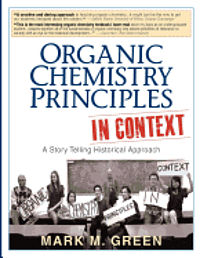 bokomslag Organic Chemistry Principles in Context: A Story Telling Historical Approach