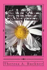bokomslag From Victim to Victor: Overcoming a Sudden and Unexpected Loss of Children