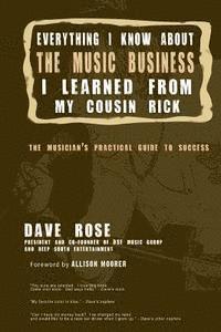 Everything I Know About The Music Business I Learned From My Cousin Rick 1