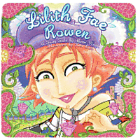 bokomslag Lilith Fae Rowen: A fairy tale