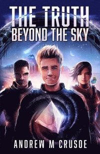 bokomslag Truth Beyond the Sky
