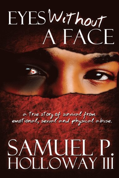 Samuel P Holloway III - Eyes Without a Face, Häftad