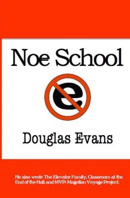 Douglas Evans - Noe School, Häftad