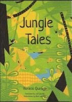 Horacio Quiroga - Jungle Tales, Häftad