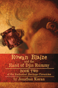 bokomslag Rowan Blaize and the Hand of Djin Rummy: Enchanted Heritage Chronicles: Book II
