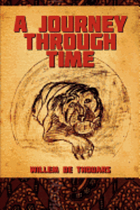 Willem De Thouars - A Journey Through Time, Häftad
