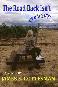 The Road Back Isn't Straight