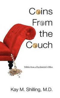 bokomslag Coins From the Couch - Tidbits from a Psychiatrist's Office