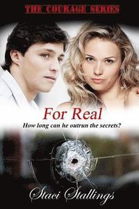 bokomslag For Real: Book 3, the Courage Series