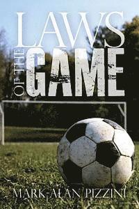 Mark-Alan Pizzini - Laws of the Game, Häftad