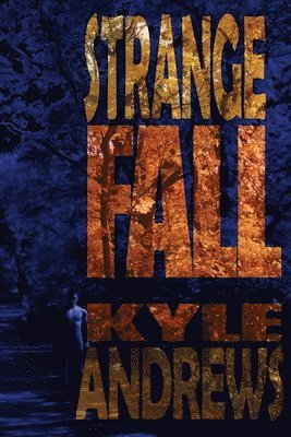 Strange Fall 1