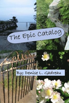Denise L Gadreau, Denise L. Gadreau - Epic Catalog, Häftad