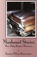 bokomslag Manhasset Stories - More Baby Boomer Memories