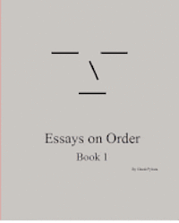 bokomslag Essays on Order, Book 1