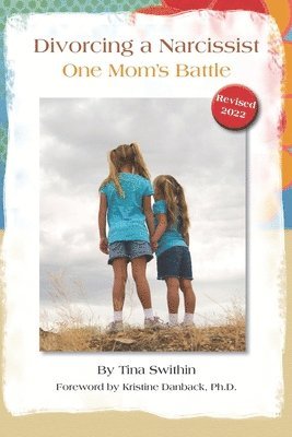 Tina Swithin - Divorcing a Narcissist, Häftad