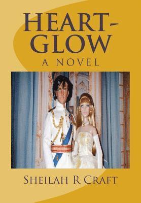 Sheilah R. Craft - Heart-Glow, Häftad