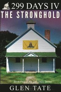 299 Days: The Stronghold