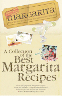 bokomslag Mission: Margarita: A Collection of the Best Margarita Recipes