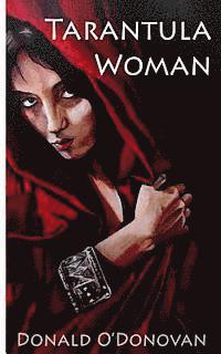 Donald O'Donovan - Tarantula Woman, Häftad