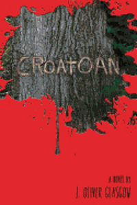 J. Oliver Glasgow - Croatoan, Häftad