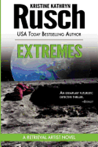 Extremes: A Retrieval Artist Novel 1