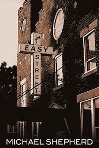 Michael Shepherd - Easy Street, Häftad