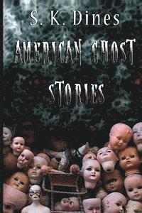 bokomslag American Ghost Stories