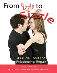 bokomslag From Fizzle to Sizzle: 4 Crucial Tools for Relationship Repair