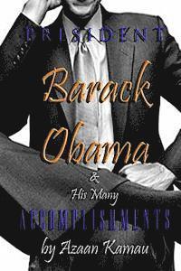 bokomslag PRESIDENT Barack OBAMA & His Many ACCOMPLISHMENTS