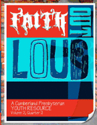 bokomslag Faith Out Loud - Volume 2, Quarter 2