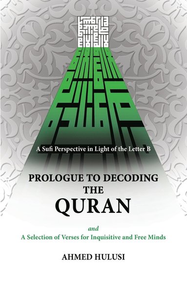 bokomslag Prologue to Decoding The QURAN