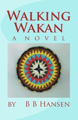 Walking Wakan 1