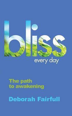 Bliss Every Day 1