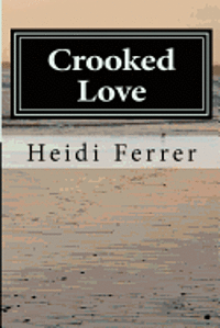 bokomslag Crooked Love