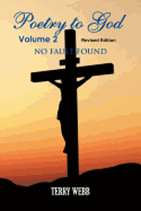 bokomslag Poetry To God Volume 2: No Fault Found