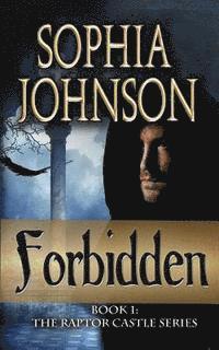 bokomslag Forbidden: Book 1: The Raptor Castle Series