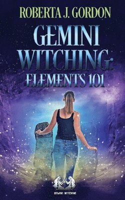 Gemini Witching: Elements 101 1