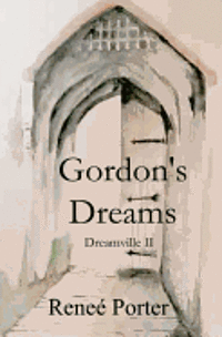 Gordon's Dreams 1