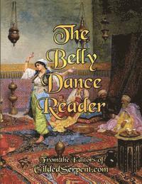 bokomslag The Belly Dance Reader