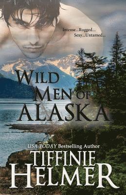 Wild Men of Alaska: Four Book Bundle