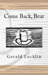 Come Back, Bear 1