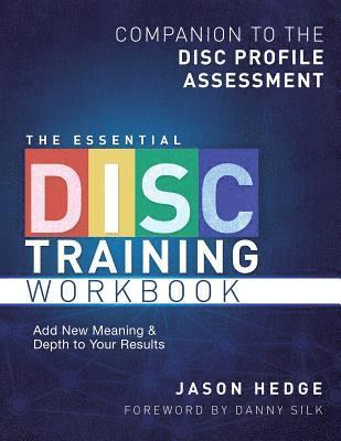 Jason Hedge - The Essential Disc Training Workbook: Companion to the Disc Profile Assessment, Häftad