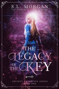 bokomslag Ancient Guardians: The Legacy of the Key (Ancient Guardian Series, Book 1)