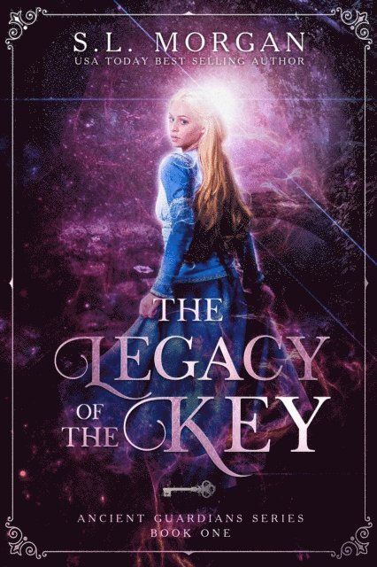 S. L. Morgan - Ancient Guardians: The Legacy of the Key (Ancient Guardian Series, Book 1), Häftad