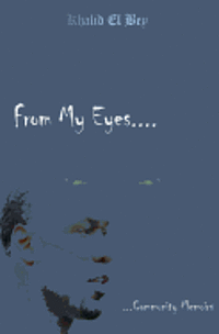 From My Eyes: Community Memoirs 1