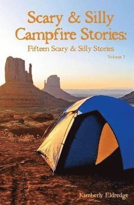 Scary & Silly Campfire Stories 1
