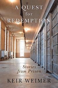 bokomslag A Quest for Redemption: Stories from Prison