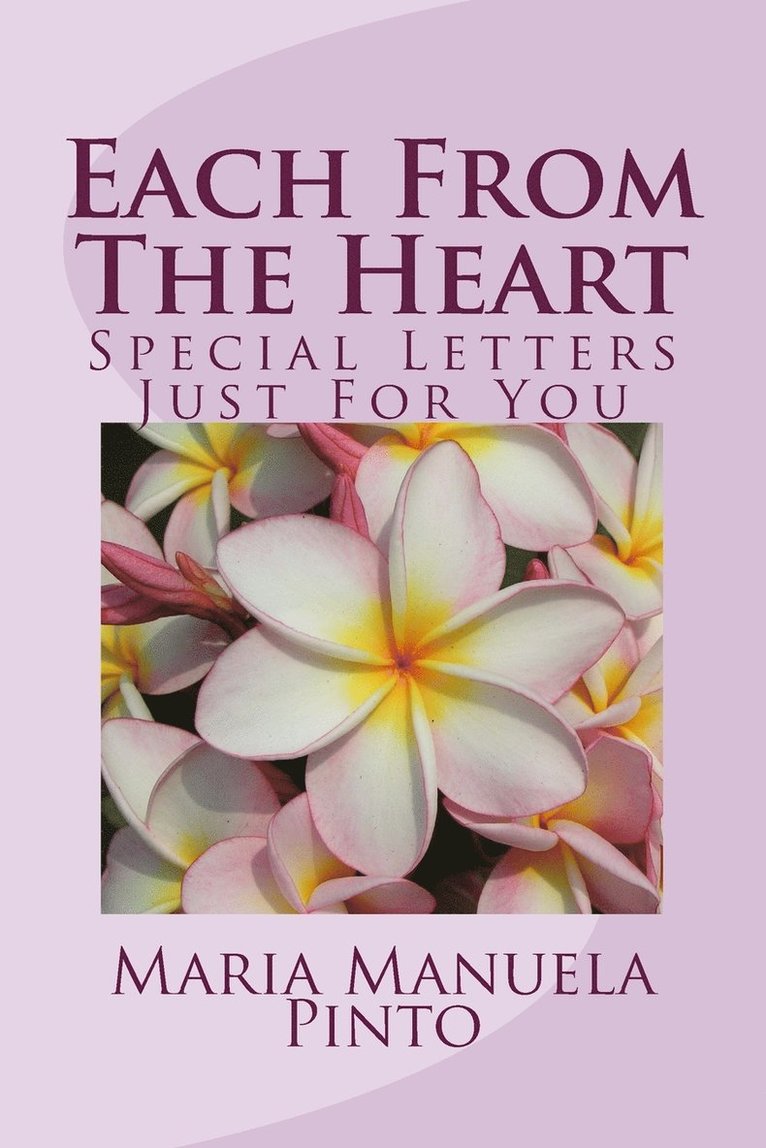 Maria Manuela Pinto - Each From The Heart, Häftad